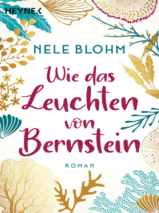 Title details for Wie das Leuchten von Bernstein by Nele Blohm - Available